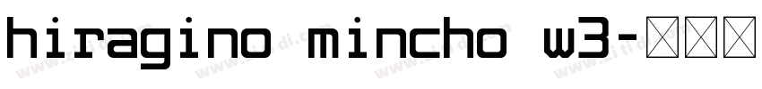 hiragino mincho w3字体转换